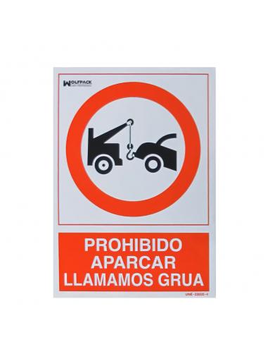 Cartel Prohibido Aparcar Llamamos Grua 30x21 cm.