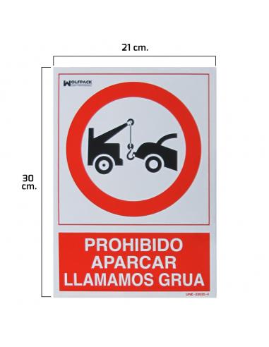 Cartel Prohibido Aparcar Llamamos Grua 30x21 - Imagen 1